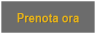 Prenota ora